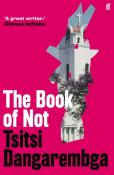 Tsitsi Dangarembga: The Book of Not - Taschenbuch
