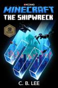 C. B. Lee: Minecraft: The Shipwreck - Taschenbuch