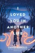 David Arnold: I Loved You in Another Life - Taschenbuch