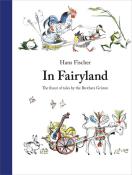 Brothers Grimm: In Fairyland - gebunden
