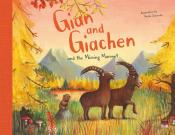 Amélie Jackowski: Gian and Giachen and the Missing Marmot - gebunden