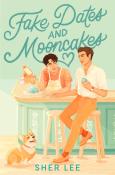 Sher Lee: Fake Dates and Mooncakes - Taschenbuch