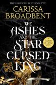 Carissa Broadbent: The Ashes and the Star-Cursed King - Taschenbuch