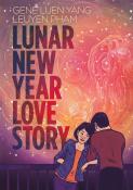 Gene Luen Yang: Lunar New Year Love Story - Taschenbuch
