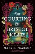 Mary E. Pearson: The Courting of Bristol Keats - Taschenbuch