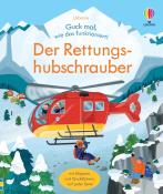 Lara Bryan: Guck mal, wie das funktioniert! Der Rettungshubschrauber - gebunden