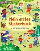 Mein erstes Stickerbuch: Wir bekommen ein Geschwisterchen,  Ein Tag in der Schule, Alle meine Freunde - Taschenbuch