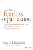 Amy C. Edmondson: The Fearless Organization - gebunden