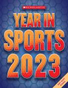 James Buckley: Scholastic Year in Sports 2023 - Taschenbuch