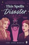 Tori Anne Martin: This Spells Disaster - Taschenbuch