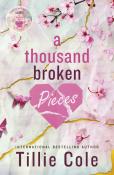 Tillie Cole: A Thousand Broken Pieces - Taschenbuch