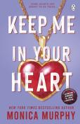 Monica Murphy: Keep Me In Your Heart - Taschenbuch