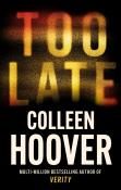 Colleen Hoover: Too Late - Taschenbuch