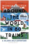 Monisha Rajesh: Around the World in 80 Trains - Taschenbuch