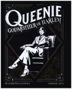 Elizabeth Colomba: Queenie: Godmother of Harlem - gebunden