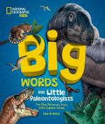 Lisa M. Gerry: Big Words for Little Paleontologists - gebunden