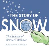 Jon Nelson: The Story of Snow - Taschenbuch