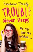 Stephanie Tromly: Digby - Trouble Never Sleeps - Taschenbuch