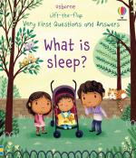 Katie Daynes: Very First Questions and Answers What is Sleep?