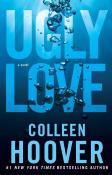 Colleen Hoover: Ugly Love - Taschenbuch