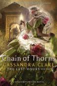 Cassandra Clare: Chain of Thorns - gebunden