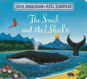 Julia Donaldson: The Snail and the Whale