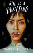 Trang Thanh Tran: She Is a Haunting - Taschenbuch
