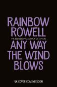 Rainbow Rowell: Any Way the Wind Blows - Taschenbuch