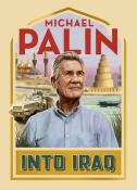 Michael Palin: Into Iraq - gebunden