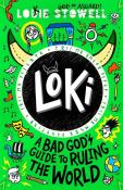 Louie Stowell: Loki: A Bad God´s Guide to Ruling the World - Taschenbuch