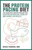 Nicole Dvorak: The Protein Pacing Diet - Taschenbuch