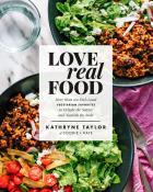 Kathryne Taylor: Love Real Food - gebunden