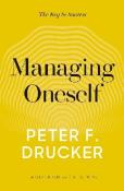 Peter F. Drucker: Managing Oneself - gebunden
