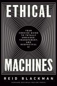 Reid Blackman: Ethical Machines - gebunden