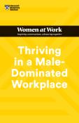 Michelle P. King: Thriving in a Male-Dominated Workplace (HBR Women at Work Series) - Taschenbuch