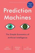 Avi Goldfarb: Prediction Machines, Updated and Expanded - gebunden