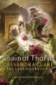 Cassandra Clare: Chain of Thorns - Taschenbuch