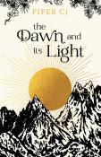 CJ Piper: The Dawn and Its Light - Taschenbuch