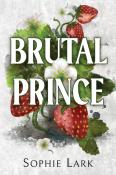 Sophie Lark: Brutal Prince - Taschenbuch