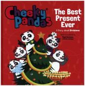 Pete James: Cheeky Pandas: The Best Present Ever - gebunden