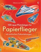 100 neue Motivbögen für Papierflieger - Taschenbuch