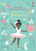 Fiona Watt: Mein erstes Anziehpuppen-Stickerbuch: Bella, die kleine Ballerina - Taschenbuch