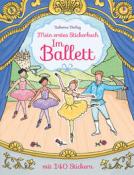 Caroline Young: Mein erstes Stickerbuch: Im Ballett - Taschenbuch