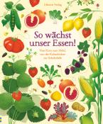 Emily Bone: So wächst unser Essen! - gebunden