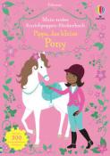 Fiona Watt: Mein erstes Anziehpuppen-Stickerbuch: Pippa, das kleine Pony - Taschenbuch