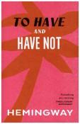 Ernest Hemingway: To Have and Have Not - Taschenbuch