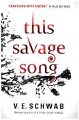 V. E. Schwab: This Savage Song - Taschenbuch