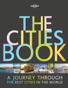 Lonely Planet: Lonely Planet The Cities Book - gebunden