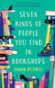 Shaun Bythell: Seven Kinds of People You Find in Bookshops - gebunden