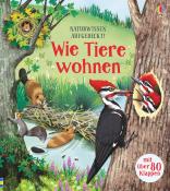 Emily Bone: Naturwissen aufgedeckt! - Wie Tiere wohnen - gebunden